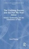 Bruce Fleming, Bruce (Bruce Fleming Fleming, Bruce (Us Naval Academy Fleming, Fleming Bruce - Civilizing Process and the Past We Now Abhor