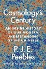 P. J. E. Peebles, Peebles P. J. E. - Cosmologys Century