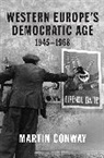 Martin Conway, Professor Martin Conway - Western Europe's Democratic Age