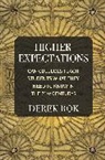 Derek Bok, Bok Derek - Higher Expectations