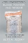 Beth A. Bechky, Bechky Beth A. - Blood, Powder, and Residue