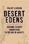 Philipp Lehmann - Desert Edens