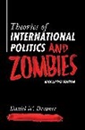 Daniel W. Drezner, Drezner Daniel W. - Theories of International Politics and Zombies