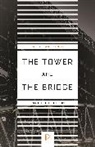 David P. Billington, Billington David P. - The Tower and the Bridge