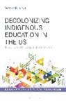 Samuel B Torres, Samuel B. Torres - Decolonizing Indigenous Education in the US