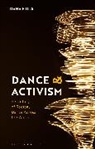 Dana Mills, Mills Dana - Dance and Activism