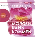 Ildikó von Kürthy, N N, N. N., Ildikó von Kürthy - Morgen kann kommen, 2 Audio-CD, 2 MP3 (Livre audio)