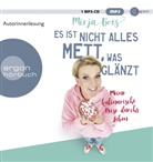 Mirja Boes, Mirja Boes - Es ist nicht alles Mett, was glänzt, 1 Audio-CD, 1 MP3 (Hörbuch)