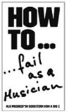 Denis Kappes, Carmen Strzelecki - HOW TO... fail as a Musician