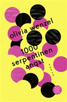 Olivia Wenzel - 1000 Serpentinen Angst
