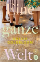 Goldie Goldbloom - Eine ganze Welt
