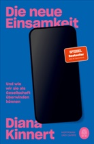 Marc Bielefeld, Dian Kinnert, Diana Kinnert - Die neue Einsamkeit