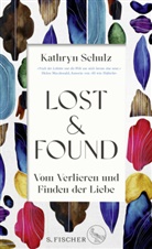 Kathryn Schulz - Lost & Found