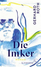 Gerhard Roth - Die Imker