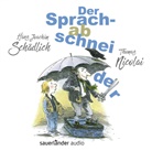 Hans Joachim Schädlich, Amelie Glienke, Thomas Nicolai - Der Sprachabschneider, 1 Audio-CD (Audio book)
