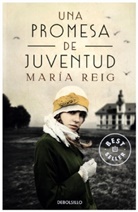 Maria Reig, María Reig - Una promesa de juventud