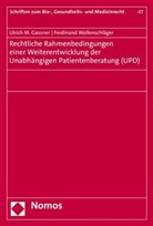 Ulrich Gassner, Ulrich M Gassner, Ulrich M. Gassner, Ferdinand Wollenschläger - Rechtliche Rahmenbedingungen einer Weiterentwicklung der Unabhängigen Patientenberatung (UPD)