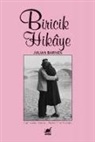 Julian Barnes - Biricik Hikaye