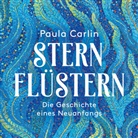 Paula Carlin, Sanja Nowara - Sternflüstern, Audio-CD, MP3 (Hörbuch)
