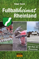 Holger Hoeck, Hoeck Holger - Fußballheimat Rheinland