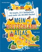 Annette Maas, Stefanie Stroh, Steffi Stroh - Mein Deutschlandatlas - 92 Inseln, 211 Seilbahnen und mehr als 20.000 Dackel