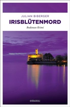 Julian Biberger - Irisblütenmord