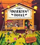 Pet Bartíková, Petra Bartíková, Helena Harastová, Helena Haraštová, Marké Nováková, Markéta Nováková... - Das Insektenhotel - Willkommen, liebe Bienen, Käfer und Glühwürmchen