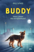 Gill Lewis, Gill Lewis - Buddy - Mein Leben als Straßenhund