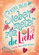 Dora Heldt - Siebenmeter für die Liebe (spielen, aber nicht küssen!)