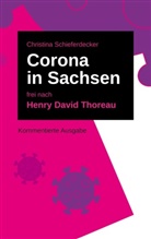 Christina Schieferdecker, Henry D. Thoreau, Henry Davi Thoreau - Corona in Sachsen