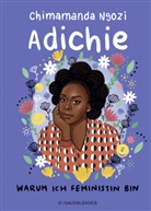 Chimamanda Ngozi Adichie, Chimamanda Ngozi Adichie schreibt als Nwa Grace-James, Nursima Nas - Warum ich Feministin bin