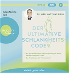 Matthias Riedl, Matthias (Dr. med.) Riedl, Julian Mehne - Der ultimative Schlankheitscode, 1 Audio-CD, 1 MP3 (Hörbuch)