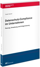 Guido Hansch - Datenschutz-Compliance im Unternehmen