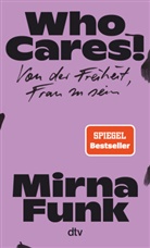 Mirna Funk - Who Cares!