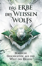 Miroslaw Kowalski, Marci Zwierzchowski, Marcin Zwierzchowski - Das Erbe des Weißen Wolfs