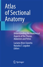 Lucian Alves Favorito, Luciano Alves Favorito, Luciano Alves Favorito, Natasha T. Logsdon, T Logsdon, T Logsdon - Atlas of Sectional Anatomy