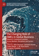 S. M. Riad Shams, Alkis Thrassou, Evangelos Tsoukatos, Demetri Vrontis, Demetris Vrontis, Yaakov Weber... - The Changing Role of SMEs in Global Business