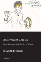 Elizabeth Benjamin, Hugo Azérad, Marion Schmid - Existentialist Comics