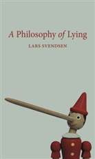 Lars Svendsen, Svendsen Lars - Philosophy of Lying