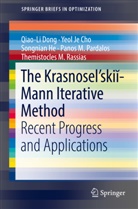 Yeol J Cho, Yeol Je Cho, Qiao-L Dong, Qiao-Li Dong, Songnian He, Songnian et al He... - The Krasnosel'ski -Mann Iterative Method