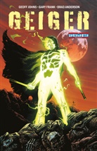 Geoff Johns, Brad Anderson, Gary Frank - Geiger 1