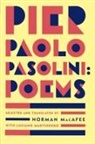 Pier Paolo Pasolini - Pier Paolo Pasolini Poems