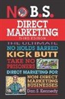 Dan S. Kennedy - No B.S. Direct Marketing