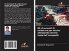 Ramatenki Naganand - Gli strumenti di saldatura per attrito utilizzando diversi materiali compositi