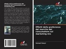 Samuel Gweyi - Effetti della preferenza del marchio del consumatore sul marketing mix