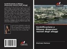 Shahreen Shehwar - Gentrificazione a Ottawa: dimensioni razziali degli alloggi