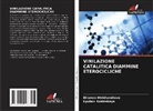 Lyubov Kozinskaya, Dilorom Mirkhamitova - VINILAZIONE CATALITICA DIAMMINE ETEROCICLICHE