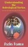 Sasha Fenton - Understanding the Astrological Vertex
