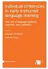 Raphael Berthele, Isabelle Udry - Individual differences in early instructed language learning