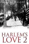 James Malloy - Harlem's Love 2